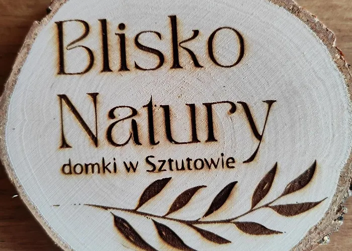 Blisko Natury - W Sztutowie
